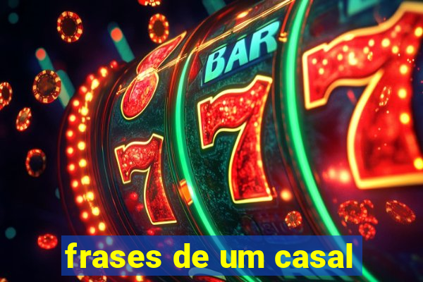 frases de um casal